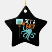 Basketbal Krijg een Grip Octopus Quote Keramisch Ornament (Voorkant)