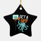 Basketbal Krijg een Grip Octopus Quote Keramisch Ornament (Achterkant)
