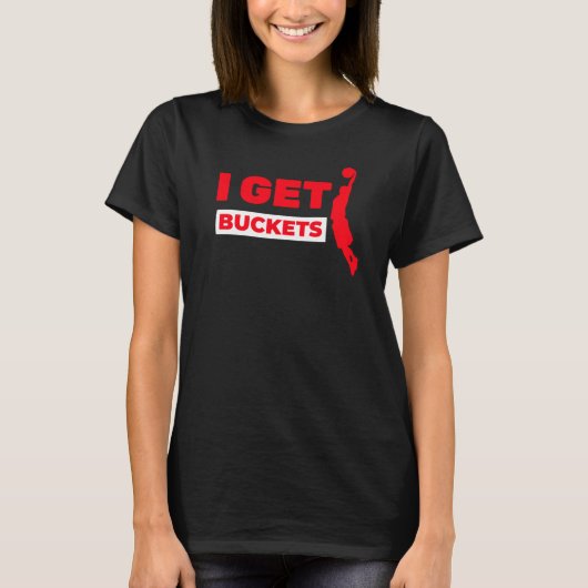 Basketbal krijg ik emmers t-shirt (Voorkant)