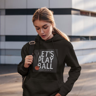 Basketbal laat bal spelen geboren om sport te winn hoodie