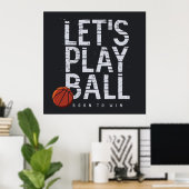 Basketbal laat bal spelen geboren om sport te winn poster (Thuiskantoor)