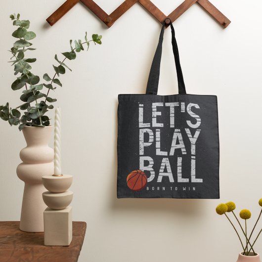 Basketbal laat bal spelen geboren om sport te winn tote bag