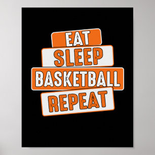 Basketbal Lover Eet Slaap Basketbal Herhaal Poster