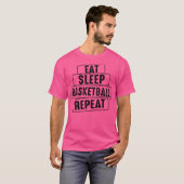 Basketbal Lover Eet Slaap Basketbal Herhaal T-shirt (Voorkant volledig)