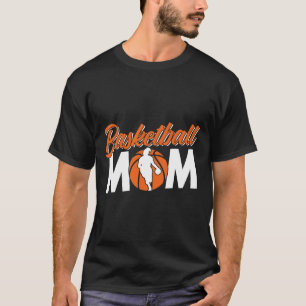 Basketbal Mam Team Coach Speler Match Moeder Mama T-shirt