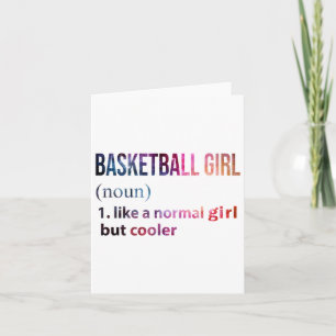 Basketbal meisje als een normaal meisje, maar cool kaart