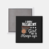 Basketbal meisjes - Ik weet dat ik speel als een m Magneet (Voorkant / Achterkant)