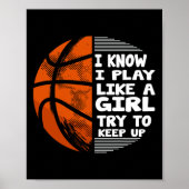 Basketbal meisjes - Ik weet dat ik speel als een m Poster (Voorkant)