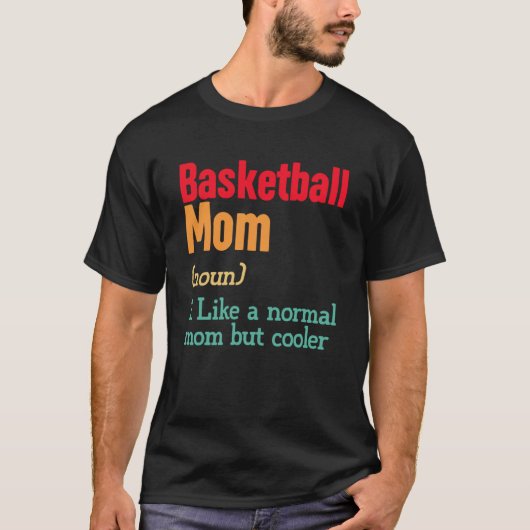 Basketbal Moeder Definitie Sport Mama Moeders Da T-shirt (Voorkant)