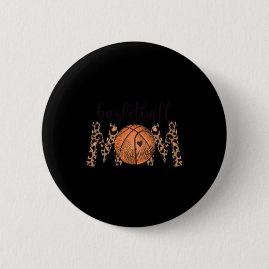 Basketbal Moeder Luipaard Print Cheetah Trots Moed Ronde Button 5,7 Cm (Voorkant)