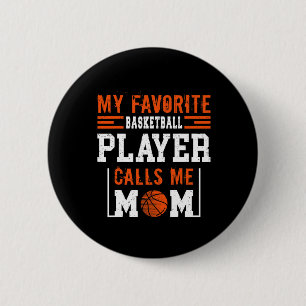 Basketbal Moeder Mijn Favoriete Basketbalspeler No Ronde Button 5,7 Cm