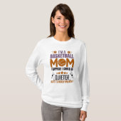 Basketbal Moeder T-Shirt (Voorkant volledig)