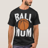 Basketbal moeder t-shirt (Voorkant)