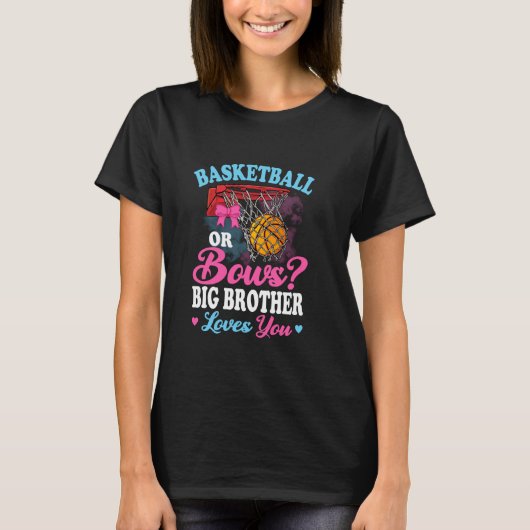 Basketbal of bogen Big Brother houdt van je gender T-shirt (Voorkant)