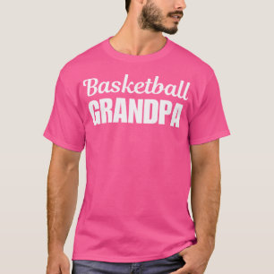 Basketbal Opa Quote of Gezegde voor Basketbal T-shirt