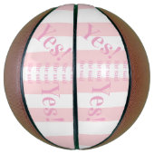 Basketbal Roze & Witte Streep Ze zei Ja! (Verticaal)
