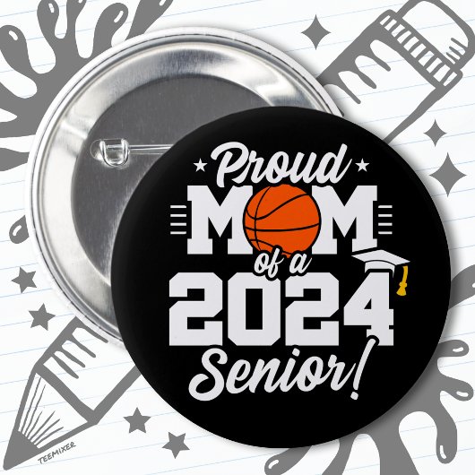 Basketbal Senior Class 2024 Afstuderen Trots Moede Ronde Button 5,7 Cm