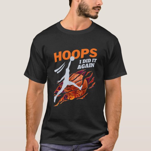 Basketbal Slam Dunk Hoops Ik heb het weer gedaan d T-shirt (Voorkant)