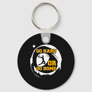 Basketbal Sportspeler Go Hard of Go Home Gift I Sleutelhanger