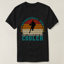 Basketbal vader als een gewone vader, maar cooler t-shirt