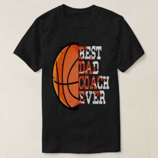 Basketbal vaders dag, beste vader coach ooit t-shirt