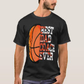 Basketbal vaders dag, beste vader coach ooit t-shirt (Voorkant)