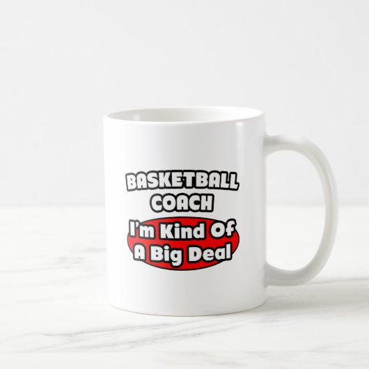 Basketbalcoach...Big Deal Koffiemok (Rechts)