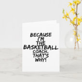 Basketbalcoach, daarom grappig kaart (Gele Bloem)