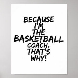 Basketbalcoach, daarom grappig poster