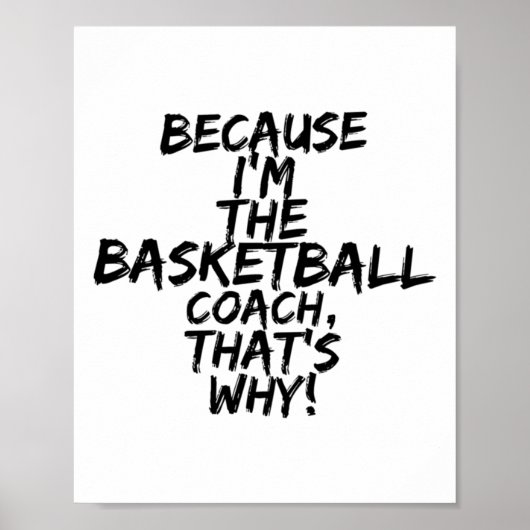 Basketbalcoach, daarom grappig poster (Voorkant)