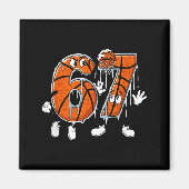 Basketball 67 Six Seven Cool Meme 6 7 Funny Drip N Magneet (Voorkant)
