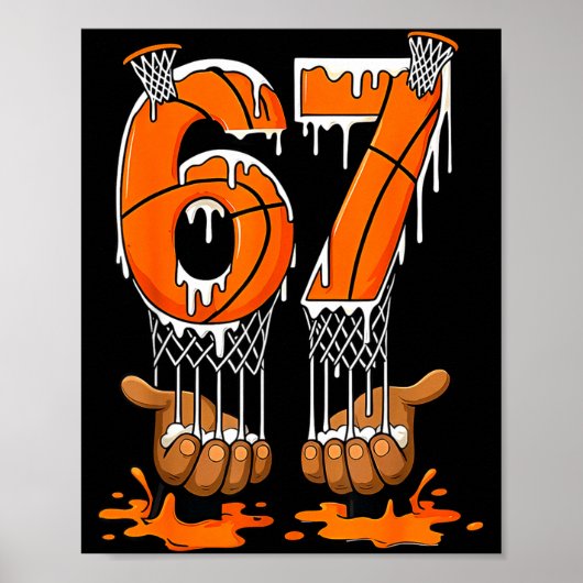 Basketball 67 Six Seven Funny Gen Alpha Meme Drip Poster (Voorkant)