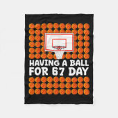Basketball 67th Day Of School 67 Days Six Seven Me Fleece Deken (Voorkant)