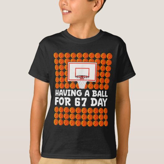 Basketball 67th Day Of School 67 Days Six Seven Me T-shirt (Voorkant)