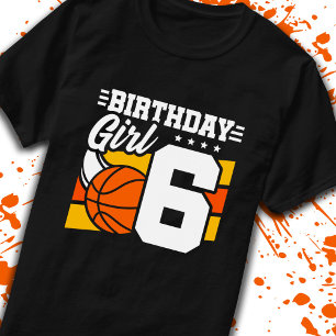 Basketball Birthday 6 Year Old Girl 6th Birthday T-shirt