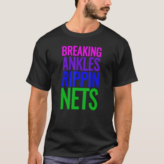 Basketball Breking Ankles Rippin Nets T-shirt (Voorkant)