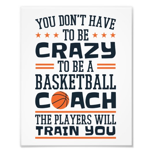 Basketball Coach Funny Crazy Quote Foto Afdruk (Voorkant)