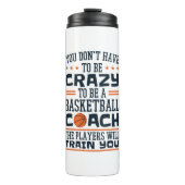 Basketball Coach Funny Crazy Quote Thermosbeker (Voorkant)