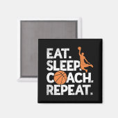 Basketball Coach Herhaal Assistant Eat Sleep Magneet (Voorkant / Achterkant)