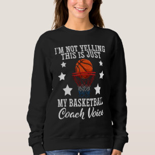 Basketball Coach Stem ik niet aan het lachen. Trui