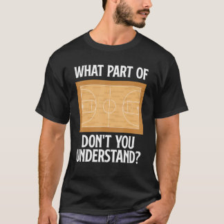 Basketball Court Welk deel van niet begrijpen jull T-shirt