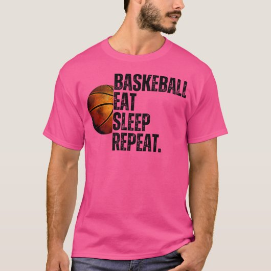 Basketball Eat Sleep Herhaal. T-shirt (Voorkant)