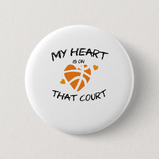 Basketball Funny Gift My Heart is op dat tribunaal Ronde Button 5,7 Cm