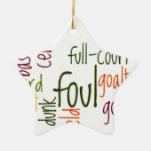 Basketball Game Prachtige, verbluffende tekst, cit Keramisch Ornament (Voorkant)