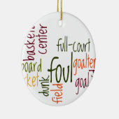 Basketball Game Prachtige, verbluffende tekst, cit Keramisch Ornament (Rechts)