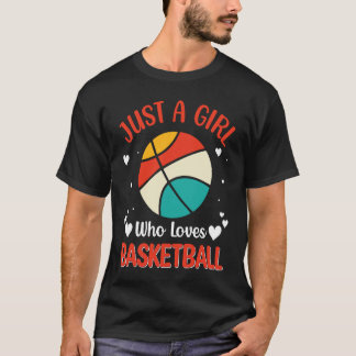 Basketball girl Player Basketballer Sports women f T-shirt