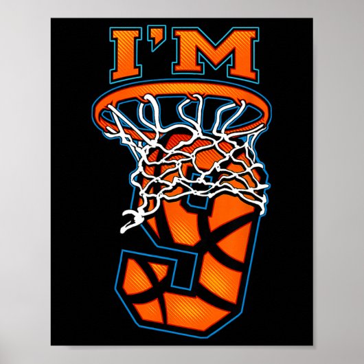 Basketball Ik ben 9 Boy Girl 9th Birthday Poster (Voorkant)