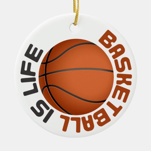Basketball is Life Keramisch Ornament (Voorkant)