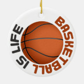 Basketball is Life Keramisch Ornament (Achterkant)