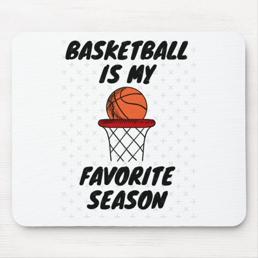 Basketball is mijn favoriete seizoen 8 muismat (Voorkant)